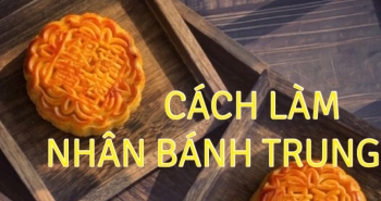 Hướng dẫn cách làm nhân bánh Trung thu năm 2024
